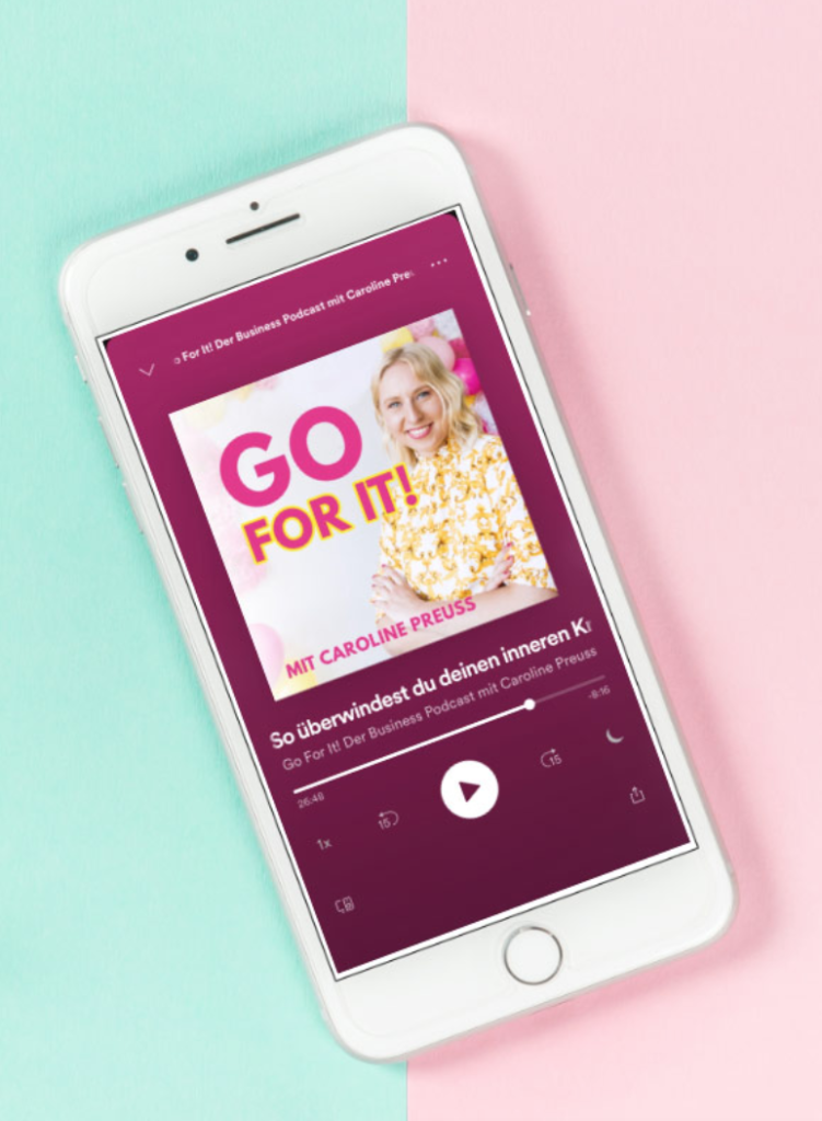 Podcast Go For It von Caroline Preuss